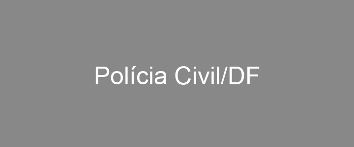 Provas Anteriores Polícia Civil/DF